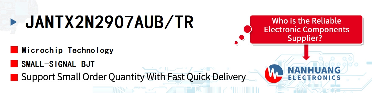 JANTX2N2907AUB/TR Microchip SMALL-SIGNAL BJT