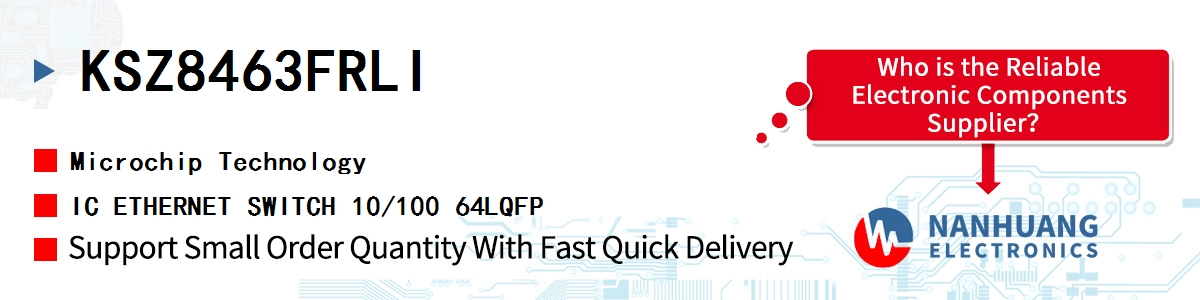 KSZ8463FRLI Microchip IC ETHERNET SWITCH 10/100 64LQFP