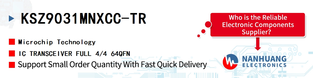 KSZ9031MNXCC-TR Microchip IC TRANSCEIVER FULL 4/4 64QFN