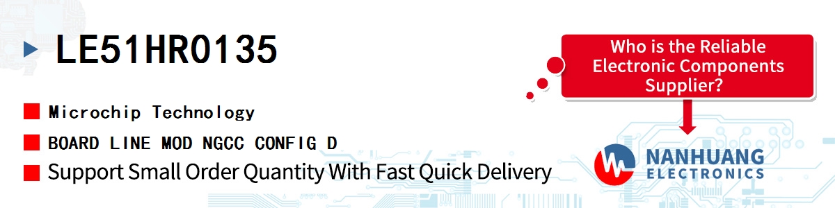 LE51HR0135 Microchip BOARD LINE MOD NGCC CONFIG D