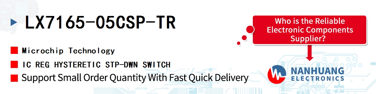 LX7165-05CSP-TR Microchip IC REG HYSTERETIC STP-DWN SWITCH