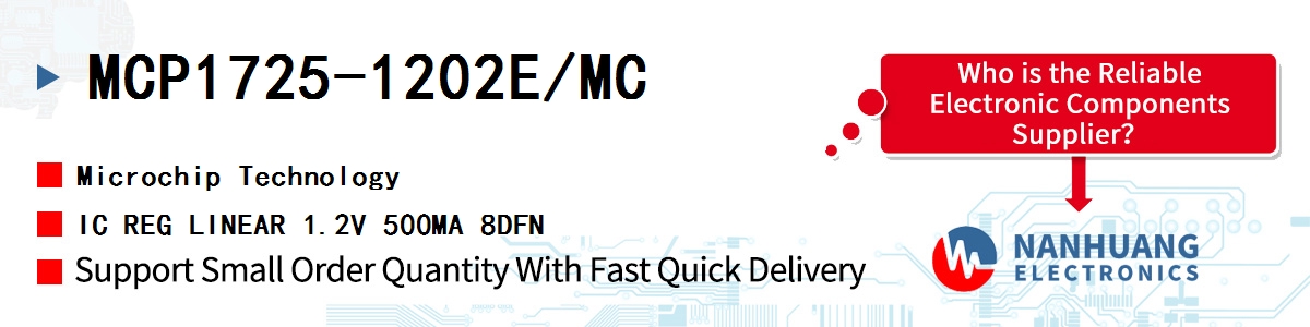 MCP1725-1202E/MC Microchip IC REG LINEAR 1.2V 500MA 8DFN