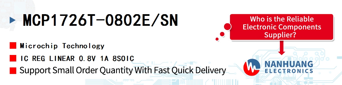 MCP1726T-0802E/SN Microchip IC REG LINEAR 0.8V 1A 8SOIC