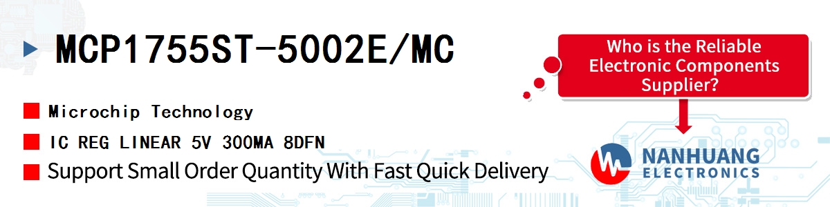 MCP1755ST-5002E/MC Microchip IC REG LINEAR 5V 300MA 8DFN