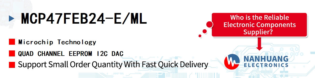 MCP47FEB24-E/ML Microchip QUAD CHANNEL EEPROM I2C DAC