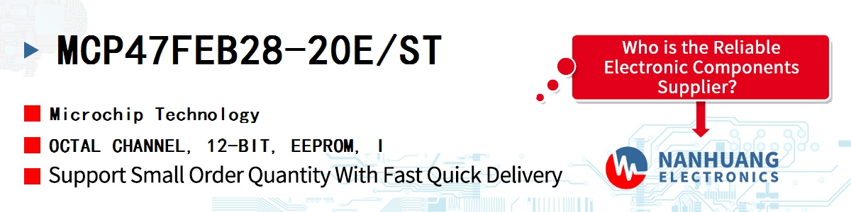 MCP47FEB28-20E/ST Microchip OCTAL CHANNEL, 12-BIT, EEPROM, I