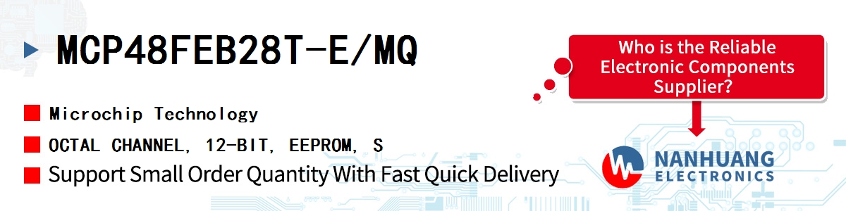 MCP48FEB28T-E/MQ Microchip OCTAL CHANNEL, 12-BIT, EEPROM, S