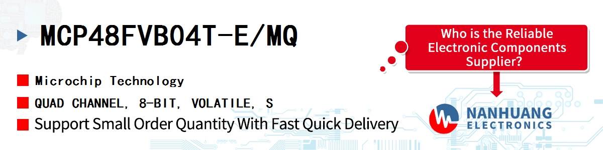MCP48FVB04T-E/MQ Microchip QUAD CHANNEL, 8-BIT, VOLATILE, S