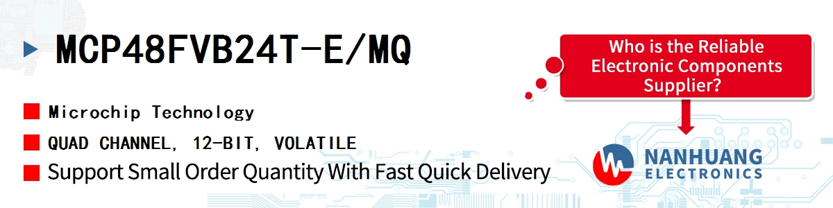 MCP48FVB24T-E/MQ Microchip QUAD CHANNEL, 12-BIT, VOLATILE