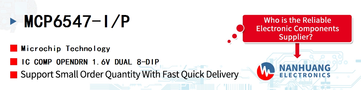 MCP6547-I/P Microchip IC COMP OPENDRN 1.6V DUAL 8-DIP