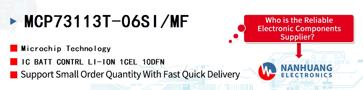 MCP73113T-06SI/MF Microchip IC BATT CONTRL LI-ION 1CEL 10DFN