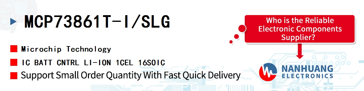 MCP73861T-I/SLG Microchip IC BATT CNTRL LI-ION 1CEL 16SOIC