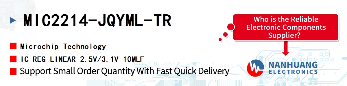 MIC2214-JQYML-TR Microchip IC REG LINEAR 2.5V/3.1V 10MLF