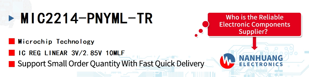 MIC2214-PNYML-TR Microchip IC REG LINEAR 3V/2.85V 10MLF