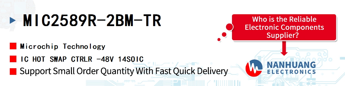 MIC2589R-2BM-TR Microchip IC HOT SWAP CTRLR -48V 14SOIC