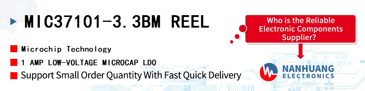 MIC37101-3.3BM REEL Microchip 1 AMP LOW-VOLTAGE MICROCAP LDO