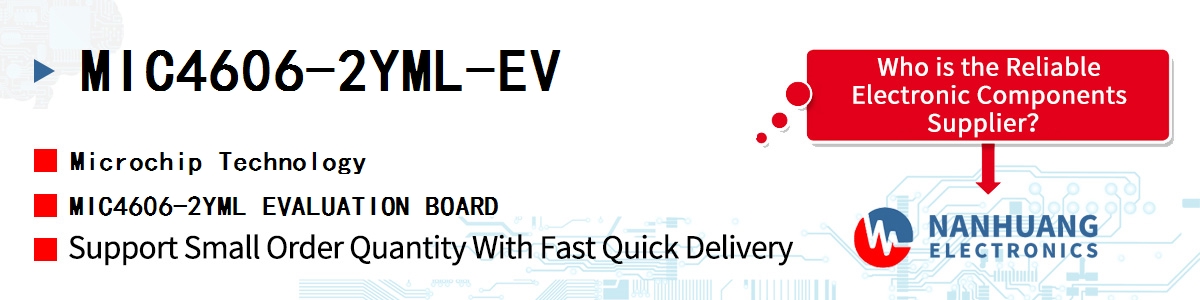 MIC4606-2YML-EV Microchip MIC4606-2YML EVALUATION BOARD