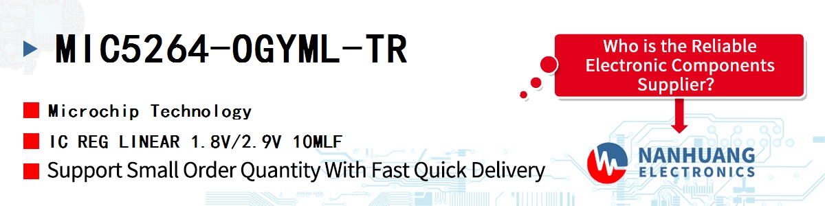 MIC5264-OGYML-TR Microchip IC REG LINEAR 1.8V/2.9V 10MLF