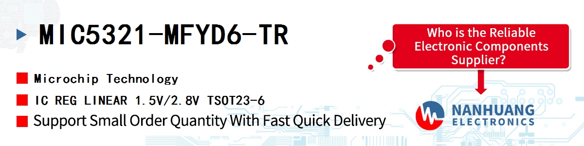 MIC5321-MFYD6-TR Microchip IC REG LINEAR 1.5V/2.8V TSOT23-6