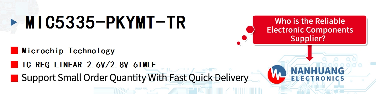 MIC5335-PKYMT-TR Microchip IC REG LINEAR 2.6V/2.8V 6TMLF