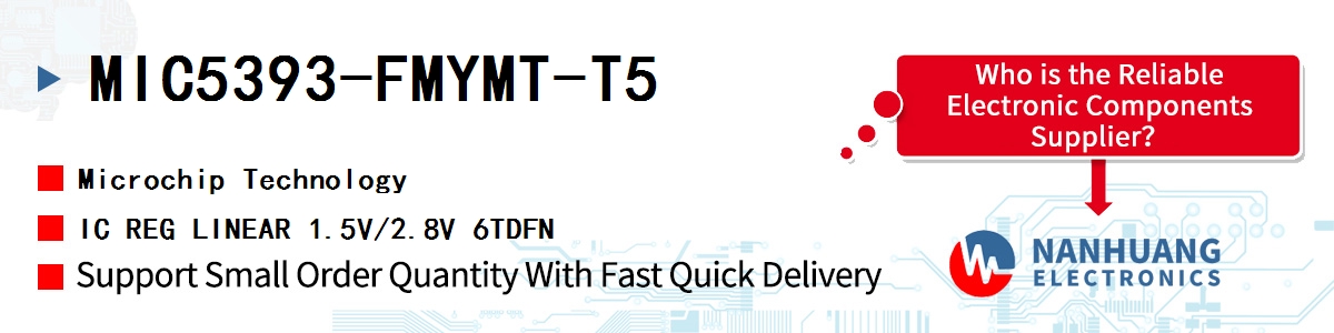 MIC5393-FMYMT-T5 Microchip IC REG LINEAR 1.5V/2.8V 6TDFN