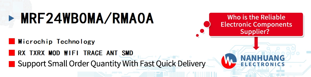 MRF24WB0MA/RMA0A Microchip RX TXRX MOD WIFI TRACE ANT SMD