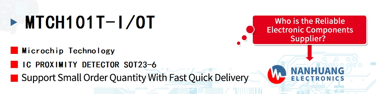 MTCH101T-I/OT Microchip IC PROXIMITY DETECTOR SOT23-6