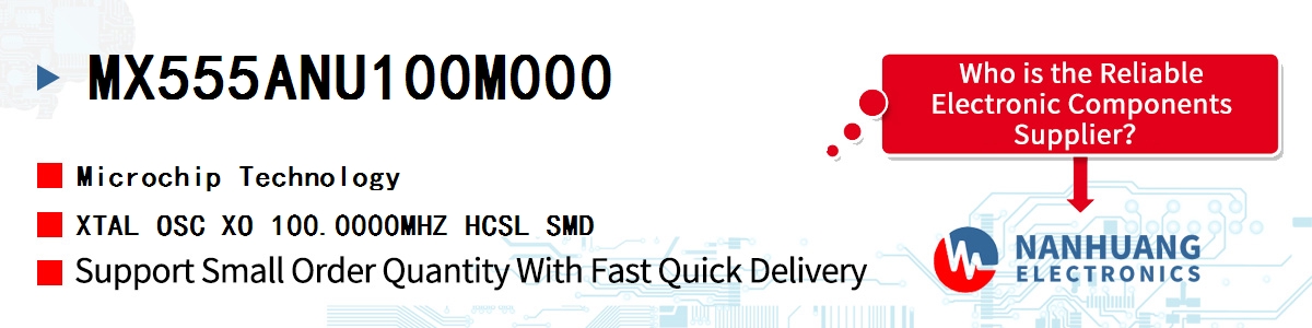 MX555ANU100M000 Microchip XTAL OSC XO 100.0000MHZ HCSL SMD