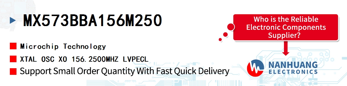 MX573BBA156M250 Microchip XTAL OSC XO 156.2500MHZ LVPECL