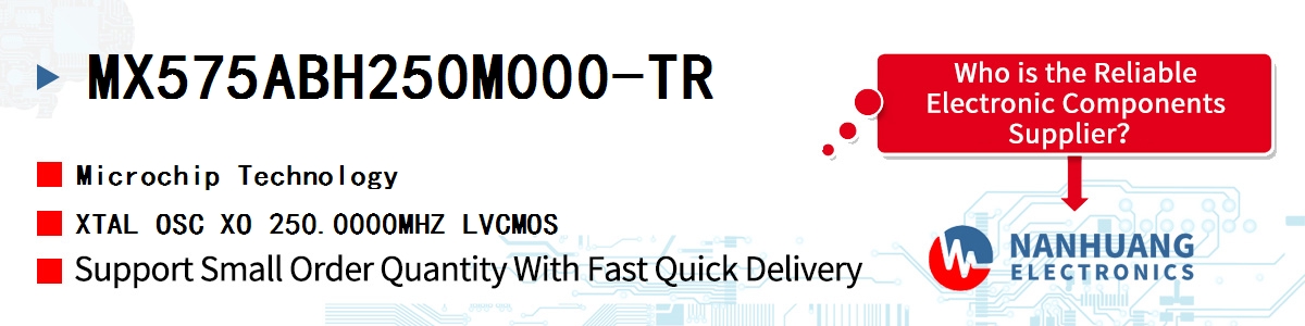 MX575ABH250M000-TR Microchip XTAL OSC XO 250.0000MHZ LVCMOS