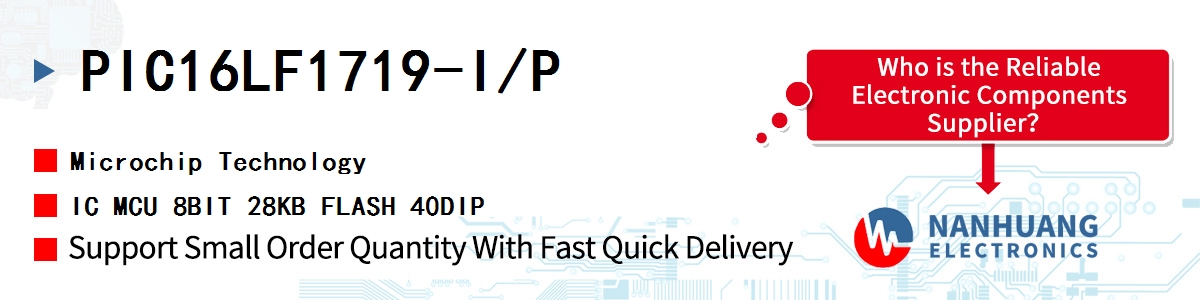 PIC16LF1719-I/P Microchip IC MCU 8BIT 28KB FLASH 40DIP