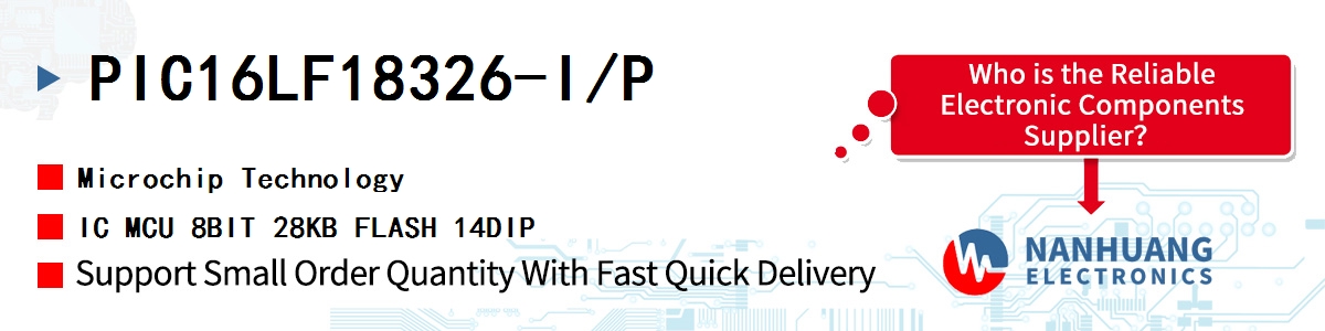 PIC16LF18326-I/P Microchip IC MCU 8BIT 28KB FLASH 14DIP