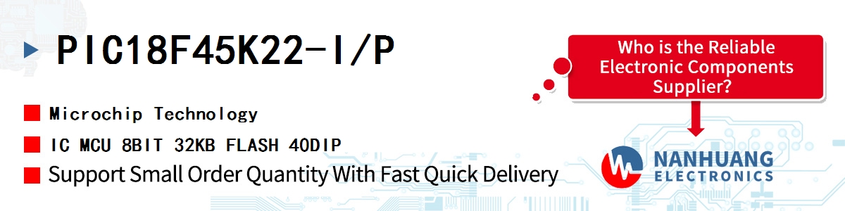 PIC18F45K22-I/P Microchip IC MCU 8BIT 32KB FLASH 40DIP