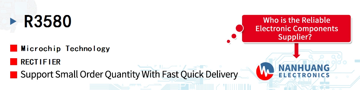 R3580 Microchip RECTIFIER