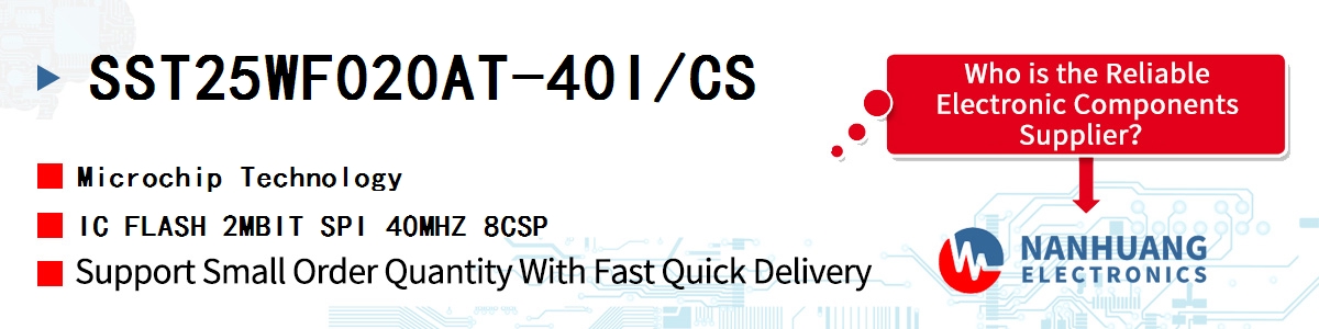 SST25WF020AT-40I/CS Microchip IC FLASH 2MBIT SPI 40MHZ 8CSP