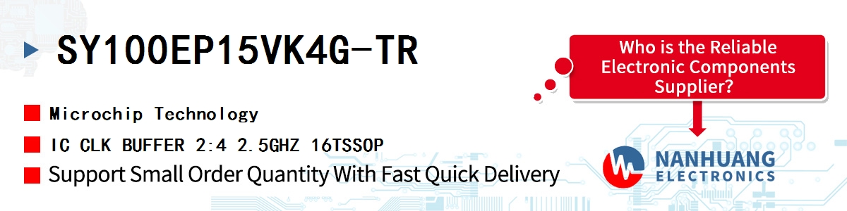 SY100EP15VK4G-TR Microchip IC CLK BUFFER 2:4 2.5GHZ 16TSSOP