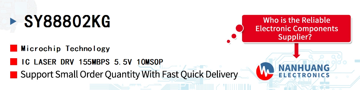SY88802KG Microchip IC LASER DRV 155MBPS 5.5V 10MSOP
