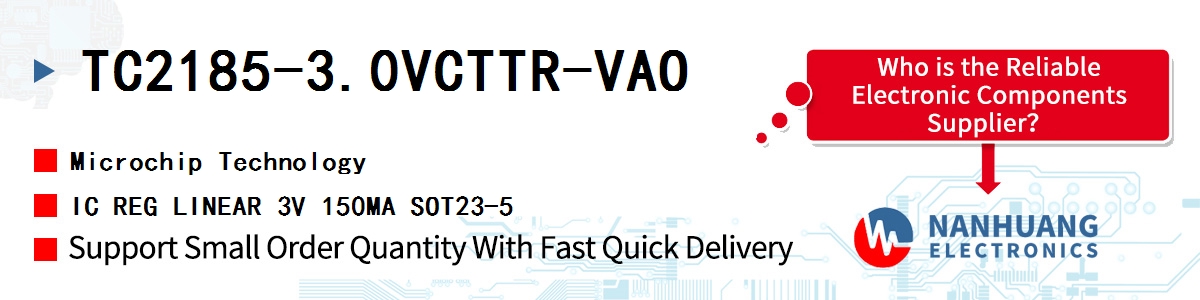 TC2185-3.0VCTTR-VAO Microchip IC REG LINEAR 3V 150MA SOT23-5