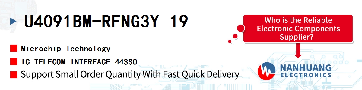 U4091BM-RFNG3Y 19 Microchip IC TELECOM INTERFACE 44SSO