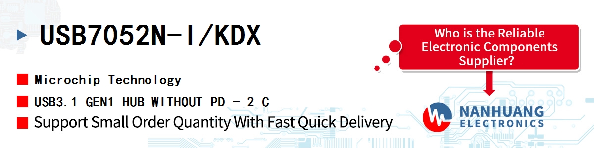 USB7052N-I/KDX Microchip USB3.1 GEN1 HUB WITHOUT PD - 2 C