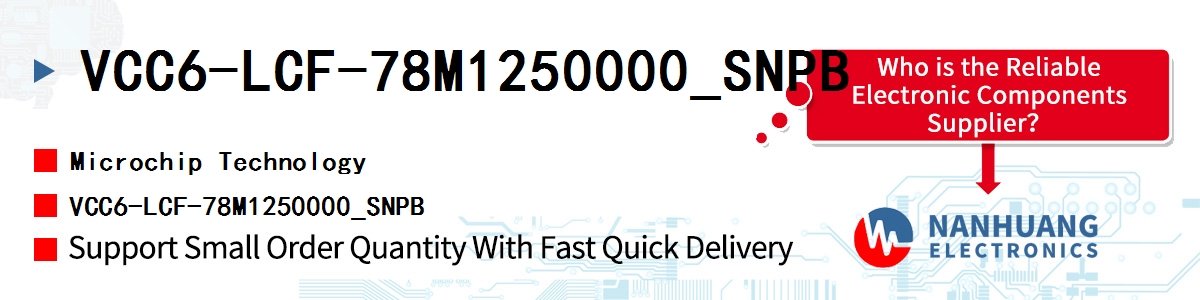 VCC6-LCF-78M1250000_SNPB Microchip VCC6-LCF-78M1250000_SNPB