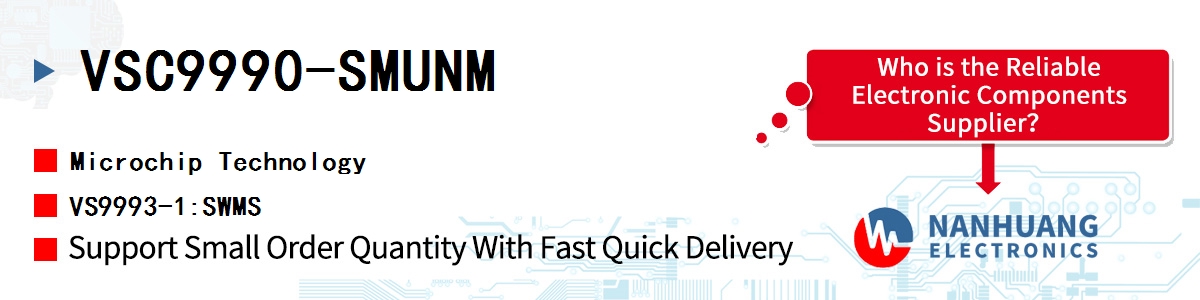 VSC9990-SMUNM Microchip VS9993-1:SWMS