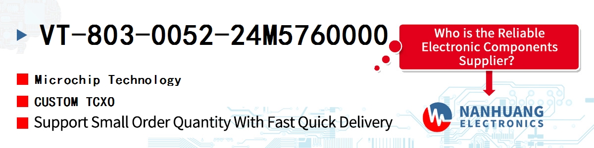 VT-803-0052-24M5760000 Microchip CUSTOM TCXO