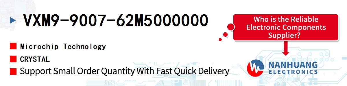 VXM9-9007-62M5000000 Microchip CRYSTAL