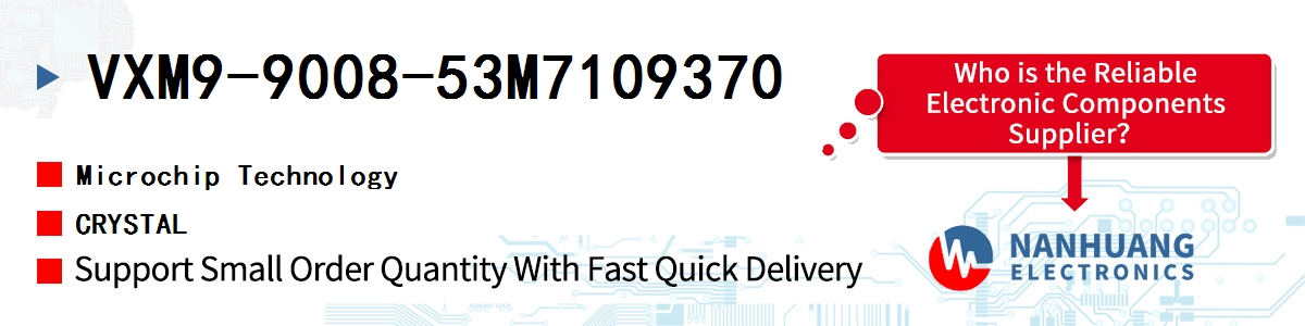VXM9-9008-53M7109370 Microchip CRYSTAL