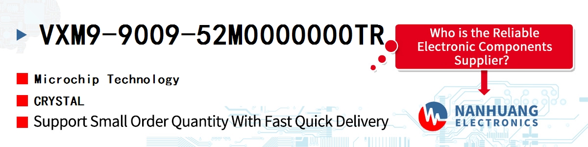 VXM9-9009-52M0000000TR Microchip CRYSTAL