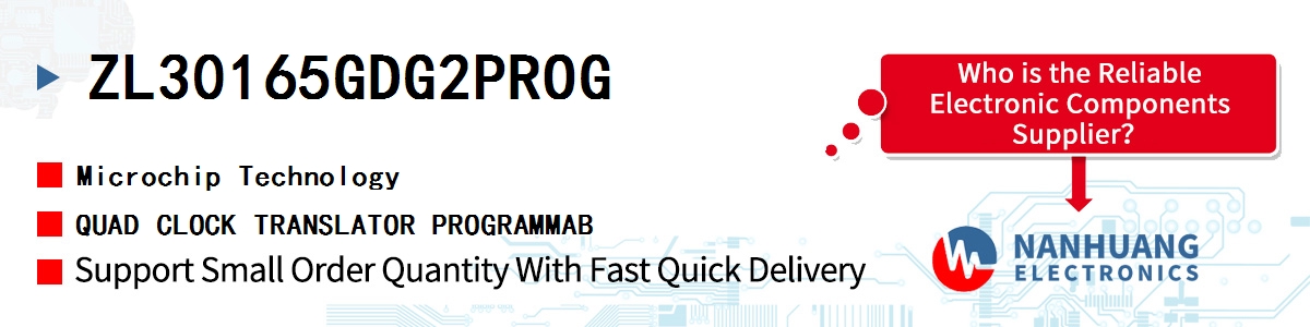 ZL30165GDG2PROG Microchip QUAD CLOCK TRANSLATOR PROGRAMMAB